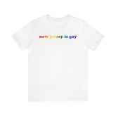New Jersey is Gay Pride T-Shirt: LGBTQ+ Flag Gradient Tee