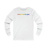 Arkansas is Gay Pride Long Sleeve T-Shirt: LGBTQ+ Flag Gradient Tee