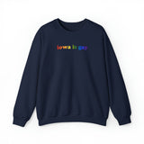 Iowa is Gay Pride Sweatshirt: LGBTQ+ Flag Gradient Sweater