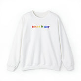 Texas is Gay Pride Sweatshirt: LGBTQ+ Flag Gradient Sweater