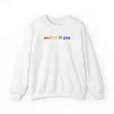 Maine is Gay Pride Sweatshirt: LGBTQ+ Flag Gradient Sweater