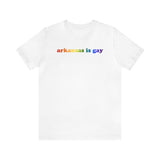 Arkansas is Gay Pride T-Shirt: LGBTQ+ Flag Gradient Tee