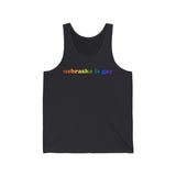 Nebraska is Gay Pride Tank-Top: LGBTQ+ Flag Gradient Tank