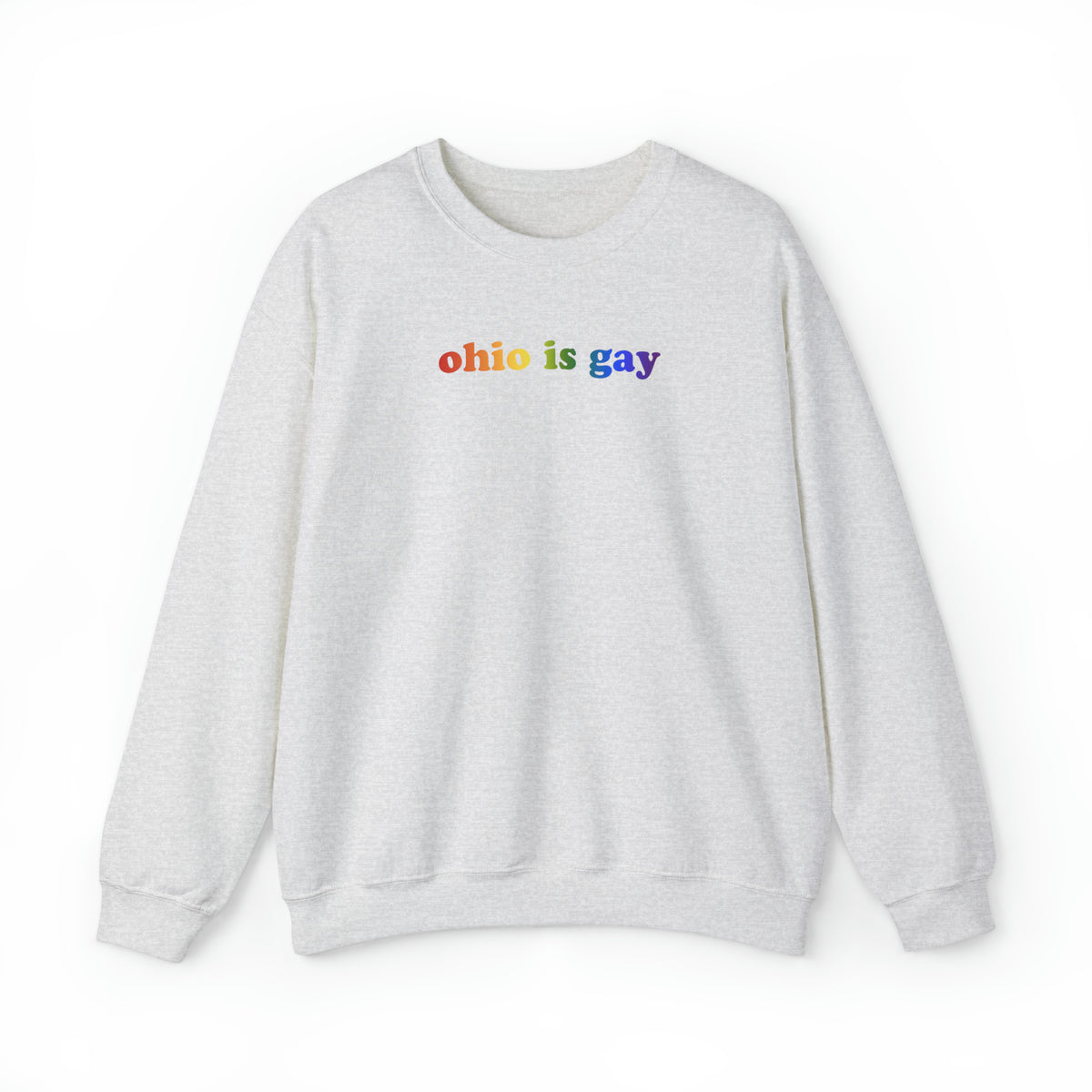 Ohio is Gay Pride Sweatshirt: LGBTQ+ Flag Gradient Sweater