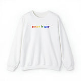 Texas is Gay Pride Sweatshirt: LGBTQ+ Flag Gradient Sweater